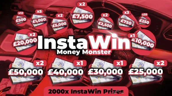 Money Monster 2,000x Instawins + £5,000 End Prize