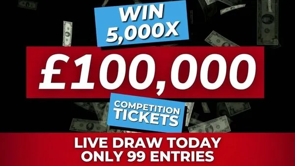 5,000 TICKETS FOR THE £100,000 COMP