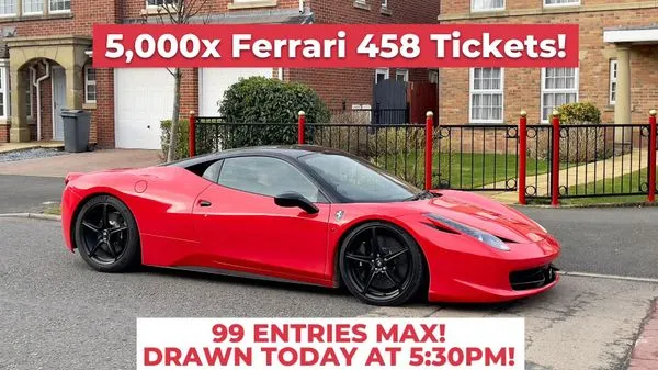 5,000x "Ferrari 458 or £100,000 Cash" Tickets