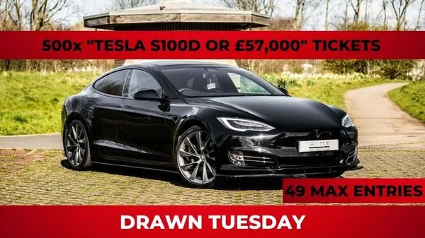 500x "TESLA S100D OR £57,000" TICKETS (draw 1)