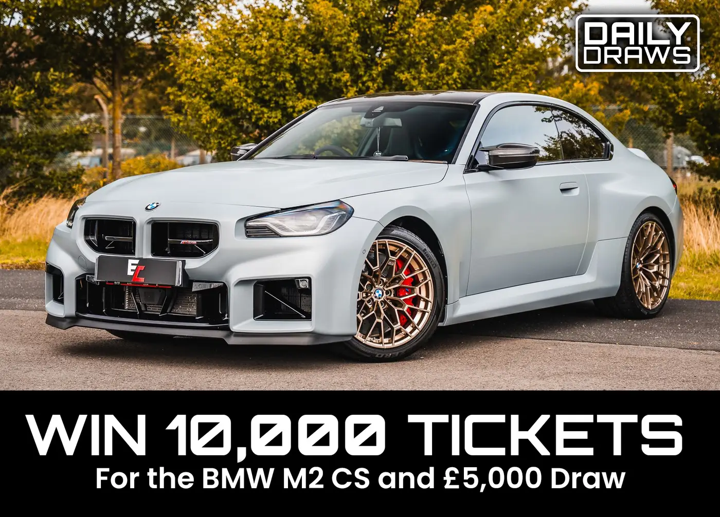 10,000 tickets, worth £400, for entry in the 2026 BMW M2 CS + £5,000 Cash Draw