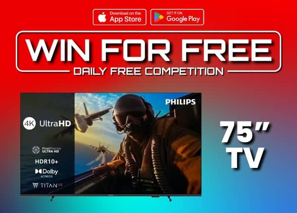 Philips 75" LED 4K TV: FREE To Enter Daily Competition Grab A Free Ticket Every 2 Hours