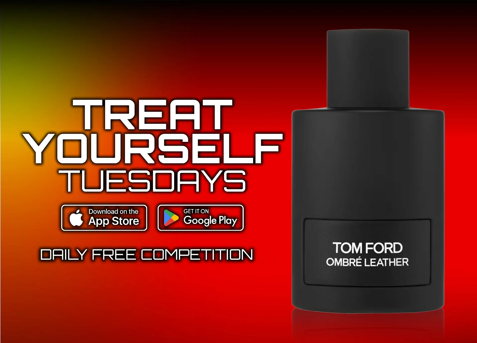 Tom Ford Ombre Leather 100ml | Treat Yourself Tuesdays | FREE To Enter Daily Competition — Grab A Free Ticket Every 2 Ho