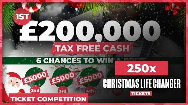 Win 250 x Xmas Life Changer Tickets