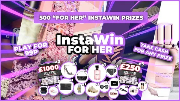 £1,000 Main Prize + 500x “For Her” InstaWins
