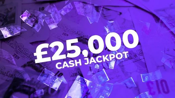 £25,000 CASH 