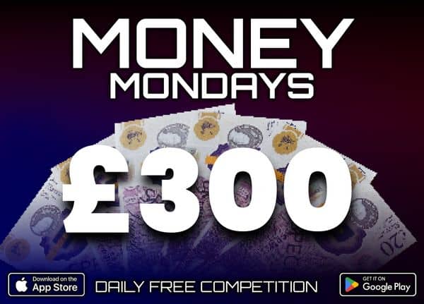 £300 Cash | Money Mondays | FREE To Enter Daily Competition