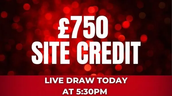 £750 SITE CREDIT